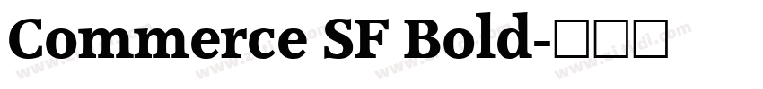 Commerce SF Bold字体转换